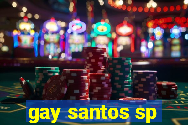 gay santos sp